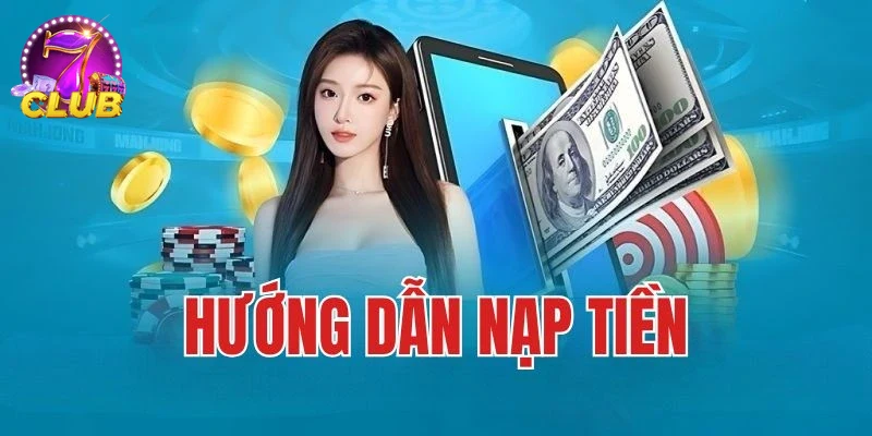 Trải nghiệm người chơi hài lòng với dịch vụ NẠP TIỀN